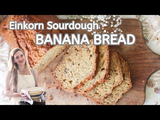 Use your overripe bananas to make einkorn sourdough banana bread