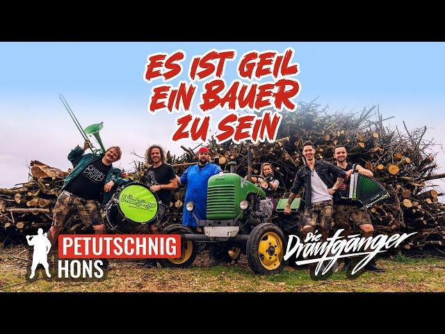 Petutschnig Hons & Die Draufgänger - Es ist geil ein Bauer zu sein