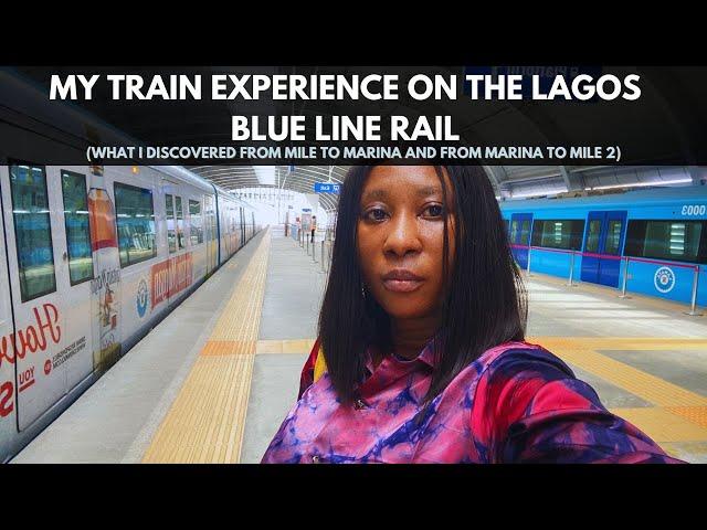 My Experience on The Lagos Train - Lagos Blue Line Rail From Marina to Mile 2 and Mile 2 to Marina