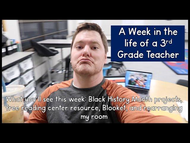 A Week in the Life of a 3rd Grade Teacher | Black History Month, Blooket, Reading Resources