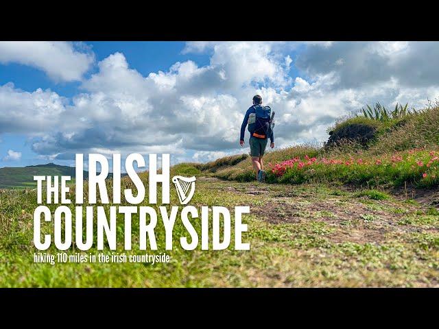 Hiking 110 Miles in the Irish Countryside