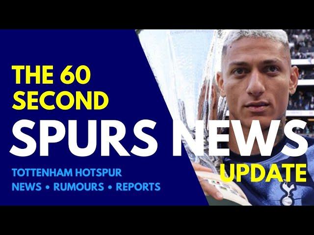 THE 60 SECOND SPURS NEWS UPDATE: Leroy Sané, £40M Richarlison, £45M Tel, Leeds Want Solomon, Danso