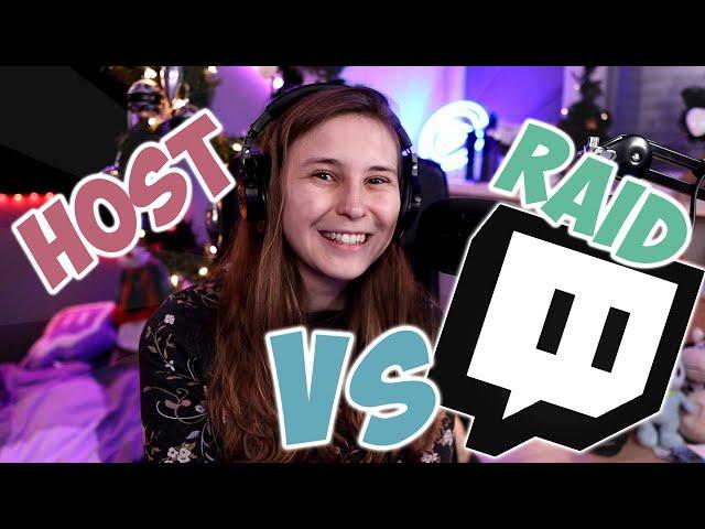 Twitch: Host Vs Raid