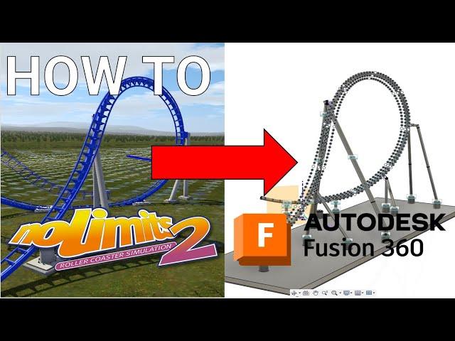 How to Model Roller Coasters from No Limits in Fusion 360