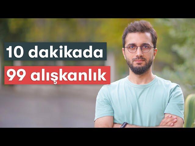 10 DAKİKADA 99 ALIŞKANLIK ÖNERİSİ ⏰ ‍️