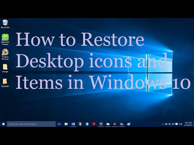 How to restore Desktop icons and items in Windows 10