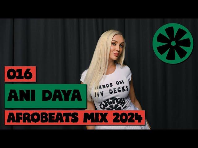 016 CULTUR FM (2024 Live Afrobeats Mix by Ani Daya)