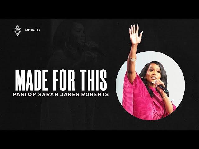 Made For This | Pastor Sarah Jakes Roberts