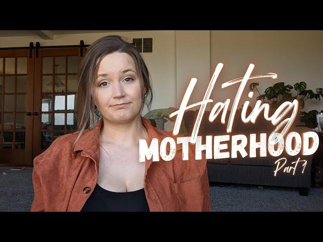 What I HATE about Motherhood | Honest Mom Chit Chat