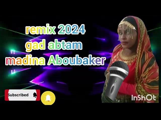 gad abtam madina obakar anu dalka heltam abe 26 mai 2024