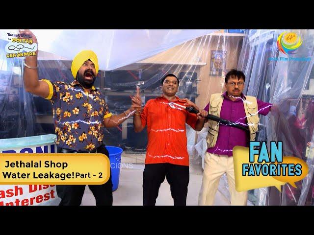 Jethalal Shop Water Leakage! | FULL MOVIE | Fan Favourite | Part 2 | Taarak Mehta Ka Ooltah Chashmah