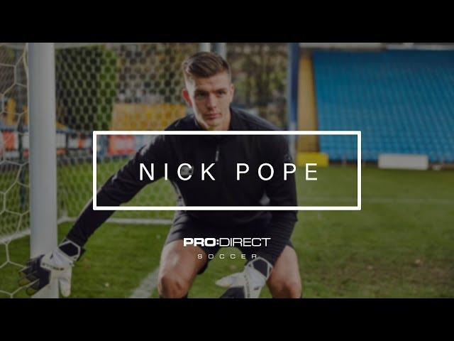 Nick Pope | Why I Wear Sells Keeper Gloves