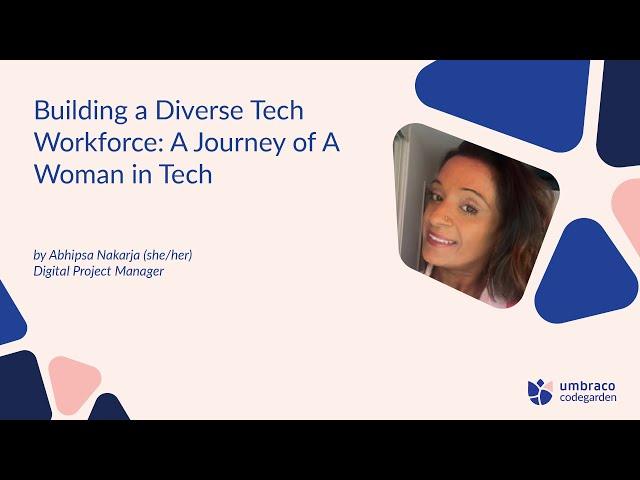 Codegarden 2024: Building a Diverse Tech Workforce - A Journey of A Women in Tech