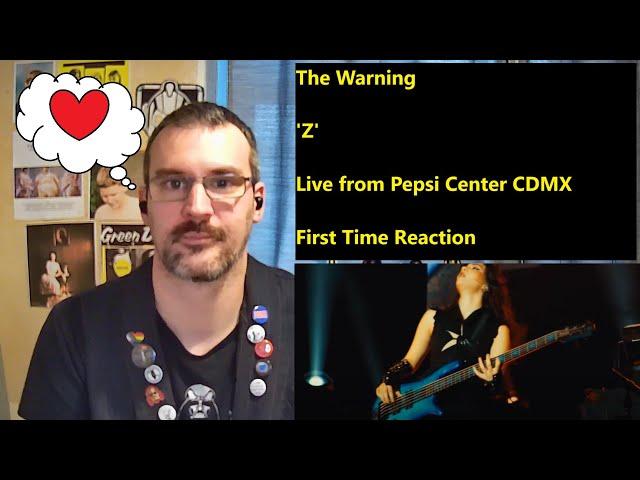 Getting my rock fix with The Warning - 'Z' - Live from Pepsi Center CDMX -  First time reaction