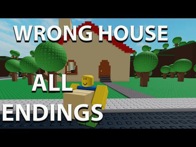 How to get All Endings The Wrong House Roblox