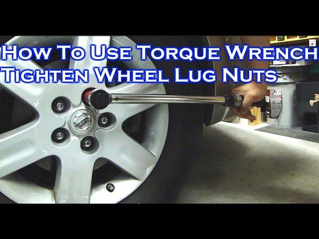 How To Use A Torque Wrench To Tighten Car's Wheel Lug Nuts