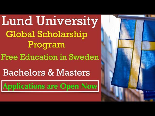 Study in Sweden For Free | Lund University Global Scholarship | Scholarships in Sweden