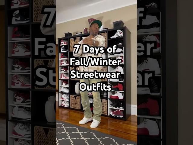 7 Days of Fall/Winter Streetwear | Outfits & Sneakers for Every Day of the Week!