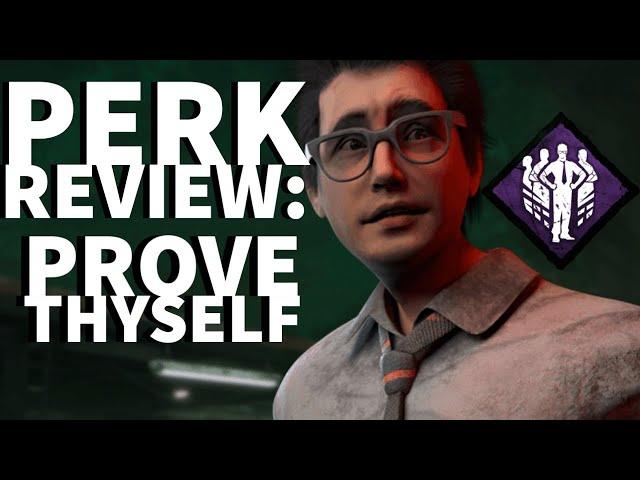 Dead by Daylight Survivor Perk Review - Prove Thyself (Dwight Fairfield Perk)