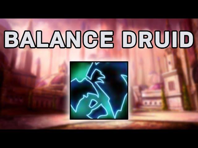 Guide to Balance Druid for DPS in 101 Seconds