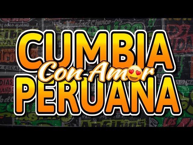 LO MEJOR DE LA CUMBIA PERUANA CON AMOR (GRUPO 5,AGUA MARINA,ARMONIA 10,CORAZON SERRANO) DJ JUAN