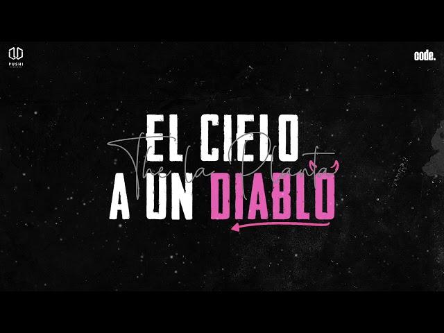 The La Planta - El Cielo A Un Diablo