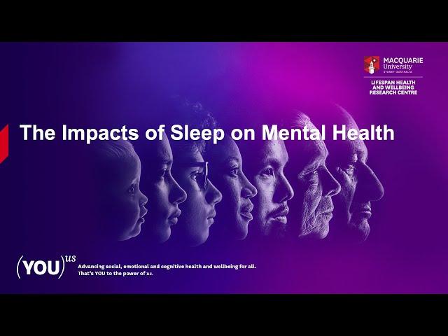 Lifespan Health and Wellbeing Research Centre Symposium: The Impacts of Sleep on Mental Health