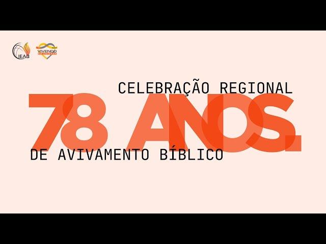 LIVE | Celebração 78 anos • IEAB Ibaté