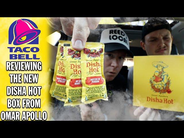 Is Taco Bell Quality Getting Worse? | Reviewing The Omar Apollo Disha Hot Sauce Box