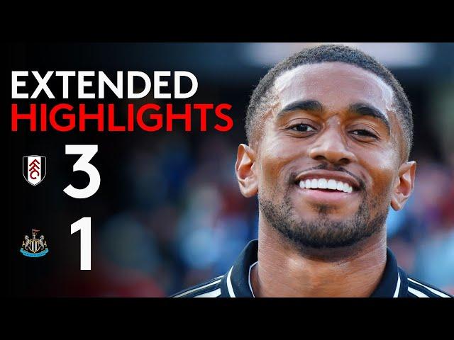 EXTENDED HIGHLIGHTS | Fulham 3-1 Newcastle | Big Win At CC 