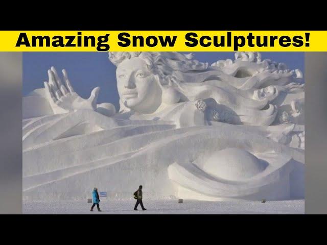 Amazing Sculptures Made Out Of Snow! 