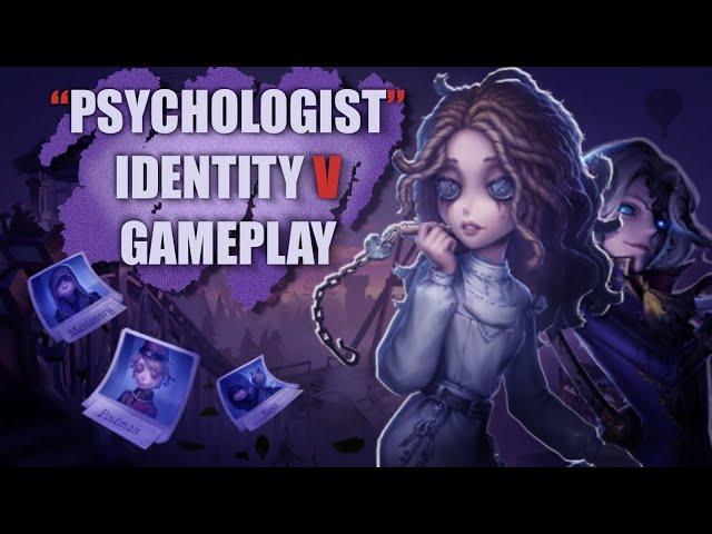 [Quick Match] | PSYCHOLOGIST IDV Gameplay!