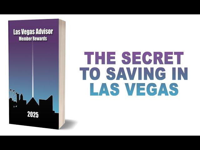 2025 MEMBER REWARDS COUPON BOOK PREVIEW -LAS VEGAS ADVISOR EP 161