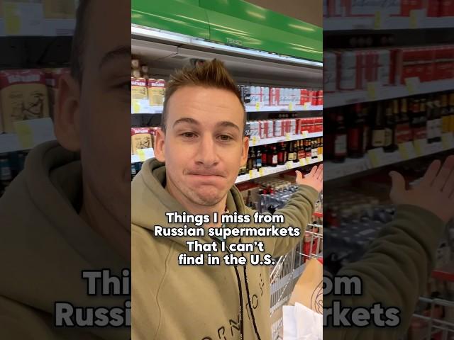 Things I miss about Russian supermarkets in the U.S.