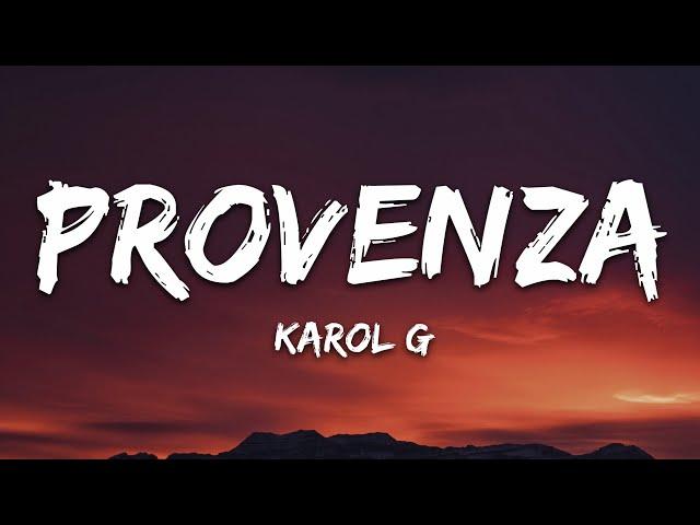 KAROL G - PROVENZA (Letra/Lyrics)