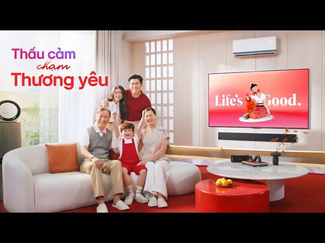 LG VIỆT NAM 30 NĂM | THẤU CẢM CHẠM THƯƠNG YÊU