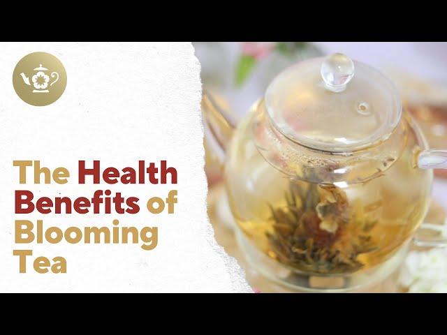 AMAZING Blooming Tea Health Benefits You Didn't Know About