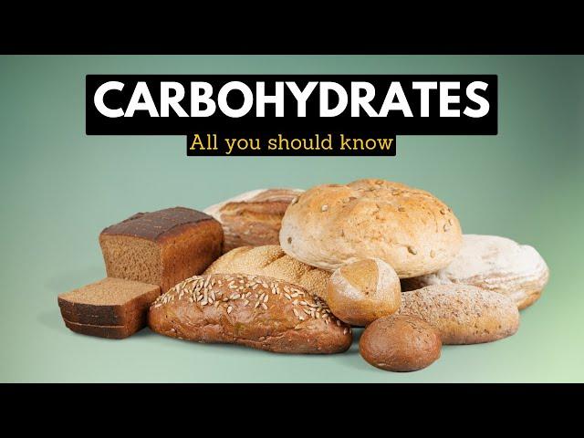 Carbohydrates: Everything You Need To Know