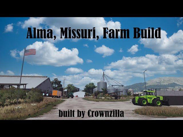 FS22 Alma, Missuri Farm Build