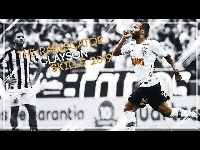 Clayson ► The Rabiscator | Goals And Skills | 2019 | HD