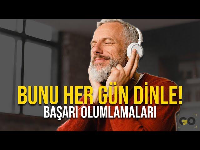 BUNU HER GÜN DİNLEYİN! Başarı, Zenginlik ve Mutluluk İçin Olumlamalar  (Sadece 21 Gün Deneyin)