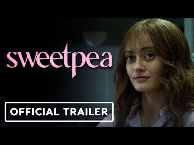 Sweetpea - Official Trailer (2024) Ella Purnell, Nicôle Lecky, Calam Lynch