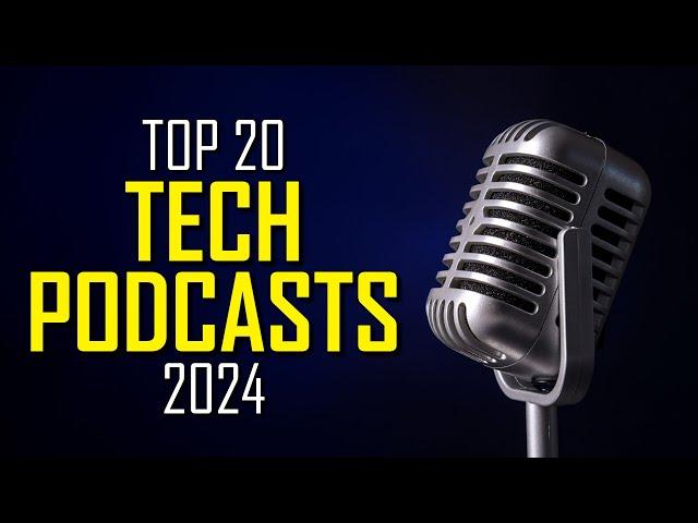 Top 20 Best FREE TECH PODCASTS You Should Listen To (2024)