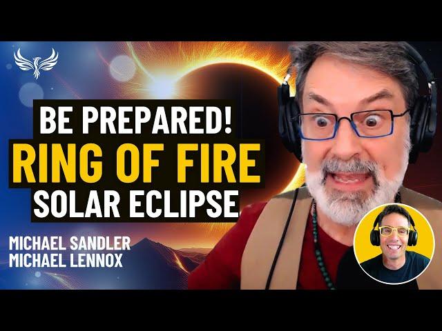 MASSIVE Ring of Fire Solar Eclipse is About to Happen! Life CHANGING Event! Dr. Michael Lennox