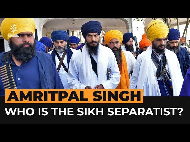 Who is Sikh separatist Amritpal Singh? | Al Jazeera Newsfeed