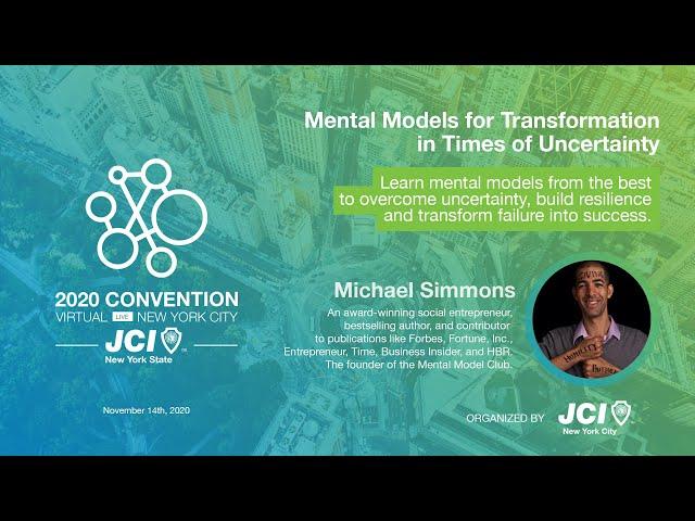 Mental Models for Transformation in Times of Uncertainty by Michael Simmons