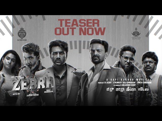 ZEBRA Teaser | SatyaDev, Dhananjay, Sathyaraj, Priya Bhavani Shankar | Ravi Basrur | Eashvar Karthic