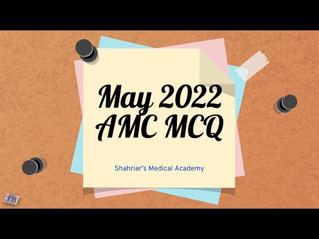 AMC recalls may 2022 | Shahriar ahmed sujoy | AMC part-1 preparation