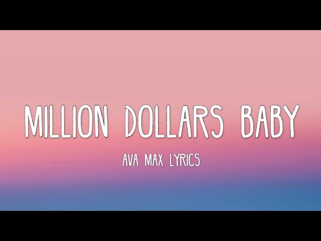 Ava Max - Million Dollars Baby (Lyrics)