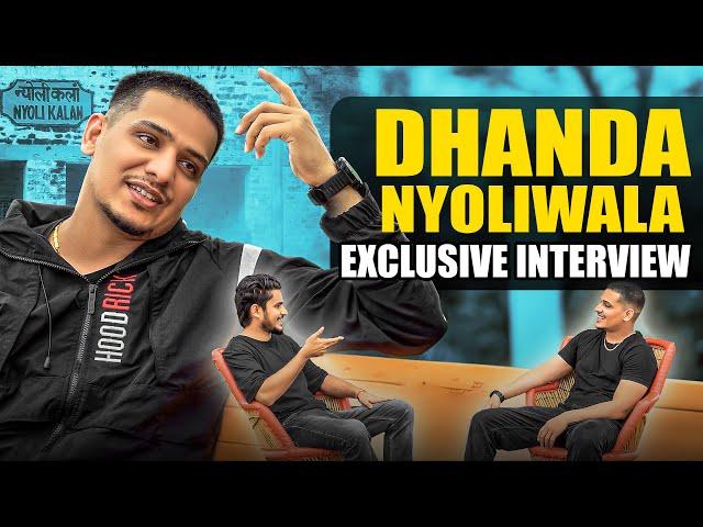 Dhanda Nyoliwala  | Exclusive Interview